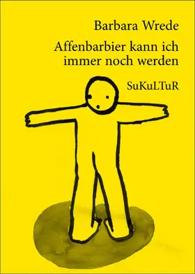 Wrede |  Affenbarbier kann ich immer noch werden | eBook | Sack Fachmedien