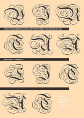 Lenger / Ott / Strauß |  Virtualität und Kontrolle | Buch |  Sack Fachmedien