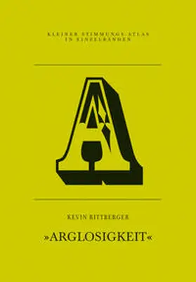 Rittberger |  A - Arglosigkeit | Buch |  Sack Fachmedien