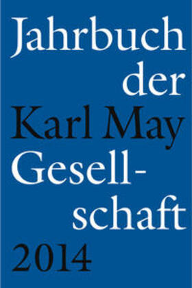 Roxin / Schleburg / Schmiedt |  Jahrbuch der Karl-May-Gesellschaft 2014 | Buch |  Sack Fachmedien