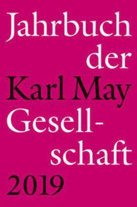 Schleburg / Roxin / Schmiedt |  Jahrbuch der Karl-May-Gesellschaft 2019 | Buch |  Sack Fachmedien