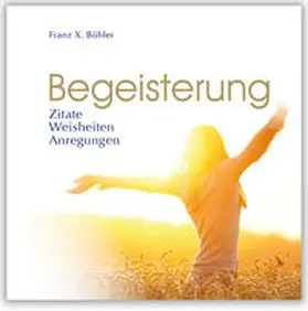 Bühler | Begeisterung | Buch | 978-3-941633-09-4 | sack.de