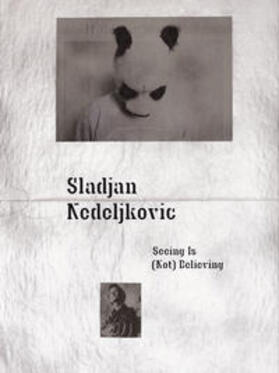 Nedeljkovic |  Seeing Is (Not) Believing | Buch |  Sack Fachmedien