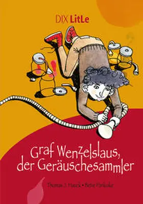 Hauck |  Graf Wenzelslaus, der Geräuschesammler | Buch |  Sack Fachmedien