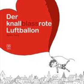 Yang |  Der knallblassrote Luftballon | Buch |  Sack Fachmedien
