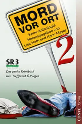 Huth / Mayer / Bachmann | Mord vor Ort 2 | Buch | 978-3-941657-41-0 | sack.de