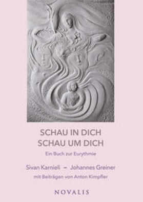 Karnieli / Greiner |  Schau in dich - schau um dich | Buch |  Sack Fachmedien