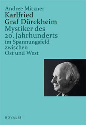 Mitzner |  Karlfried Graf Dürckheim | Buch |  Sack Fachmedien