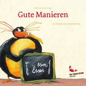 Krebs / Der kleine Krebs Verlag GmbH |  Ein kleiner Kinder-Knigge "Gute Manieren... beim Essen" | Buch |  Sack Fachmedien