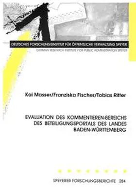 Masser / Fischer / Ritter |  Evaluation des Kommentieren-Bereichs des Beteiligungsportals des Landes Baden-Württemberg | Buch |  Sack Fachmedien