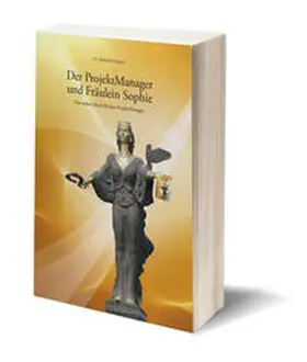 Ottmann |  Der ProjektManager und Fräulein Sophie | Buch |  Sack Fachmedien