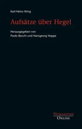 Ilting / Becchi / Hoppe |  Aufsätze über Hegel | Buch |  Sack Fachmedien