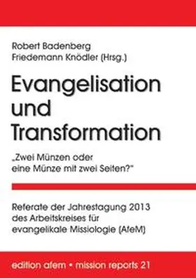 Badenberg / Knödler |  Evangelisation und Transformation | Buch |  Sack Fachmedien