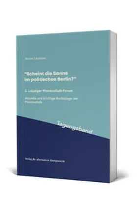 Maslaton |  "Scheint die Sonne im politischen Berlin?" 2. Leipziger Photovoltaik-Forum | Buch |  Sack Fachmedien