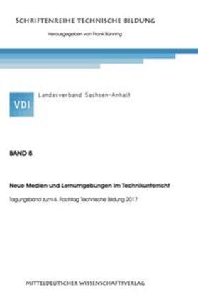 Pohl / Bünning |  Neue Medien und Lernumgebungen im Technikunterricht | Buch |  Sack Fachmedien