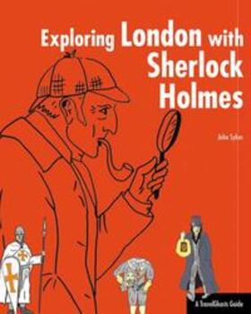 Sykes |  Exploring London with Sherlock Holmes | Buch |  Sack Fachmedien