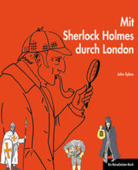 Sykes |  Mit Sherlock Holmes durch London | eBook | Sack Fachmedien