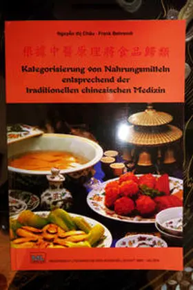 Behrendt / Nguyen |  Kategorisierung von Nahrungsmitteln entsprechend der traditionellen chinesischen Medizin (TCM) | Buch |  Sack Fachmedien