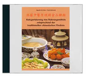 Behrendt / Nguyen |  Kategorisierung von Nahrungsmitteln entsprechend der traditionellen chinesischen Medizin | Sonstiges |  Sack Fachmedien