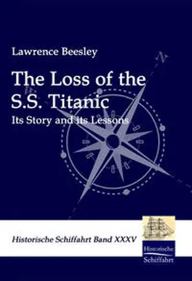 Beesley |  The Loss of the S.S. Titanic | Buch |  Sack Fachmedien