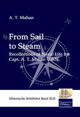 Mahan |  From Sail to Steam | Buch |  Sack Fachmedien