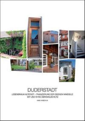 Kaschlik / Duderstadt2020 GmbH & Co. KG |  DUDERSTADT - Lebensraum Altstadt - Finanzierung der eigenen Immobilie mit und ohne Denkmalschutz | Buch |  Sack Fachmedien