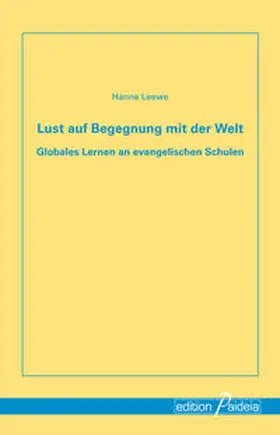 Leewe |  Lust auf Begegnung mit der Welt | Buch |  Sack Fachmedien