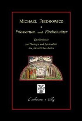 Fiedrowicz |  Priestertum und Kirchenväter | Buch |  Sack Fachmedien