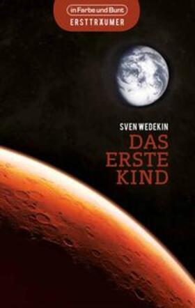 Wedekin |  Das erste Kind | Buch |  Sack Fachmedien