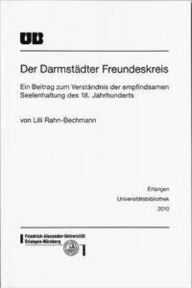 Bechmann-Rahn / Lubkoll |  Der Darmstädter Freundeskreis | Buch |  Sack Fachmedien