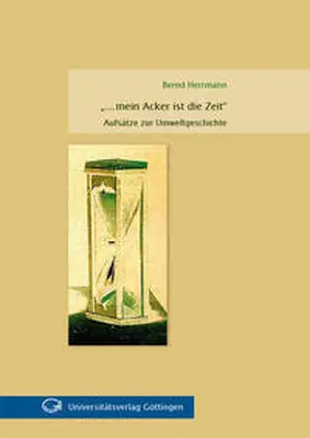 Herrmann |  "... mein Acker ist die Zeit" | Buch |  Sack Fachmedien