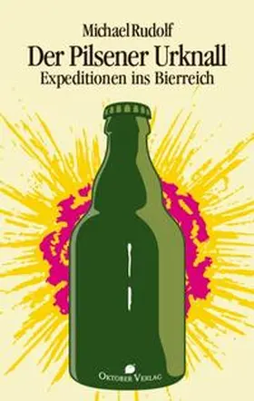 Rudolf | Der Pilsener Urknall | Buch | 978-3-941895-20-1 | sack.de