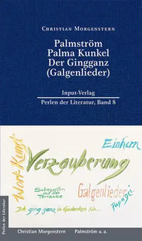 Morgenstern |  Palmström, Palma Kunkel, Der Gingganz (Galgenlieder) | Buch |  Sack Fachmedien