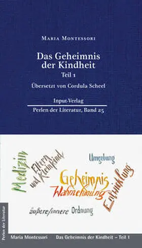 Montessori / Plenz |  Das Geheimnis der Kindheit | Buch |  Sack Fachmedien