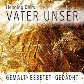 Diers / Professor Dr. Volker u. Dr. Hildegard Neuhoff-Fricke Stiftung |  Vater unser | Buch |  Sack Fachmedien