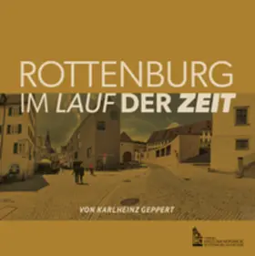 Geppert |  Rottenburg im Lauf der Zeit | Buch |  Sack Fachmedien