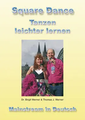 Werner |  Square Dance - Tanzen leichter lernen | Buch |  Sack Fachmedien