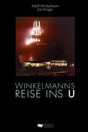 Winkelmann / Krüger |  Winkelmanns Reise ins U | Buch |  Sack Fachmedien