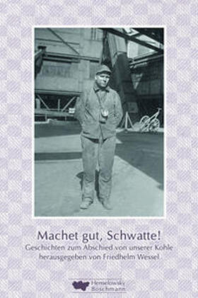 Wessel / Bradler / Geffert |  Machet gut, Schwatte! | Buch |  Sack Fachmedien