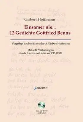 Hoffmann / Benn |  Einsamer nie... 12 Gedichte Gottfried Benns | Buch |  Sack Fachmedien