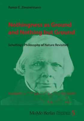 Zimmermann |  Nothingness as Ground and Nothing but Ground | Buch |  Sack Fachmedien