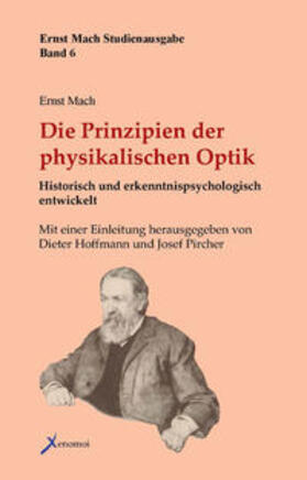 Mach / Hoffmann / Pircher |  Mach, E: Prinzipien der physikalischen Optik | Buch |  Sack Fachmedien