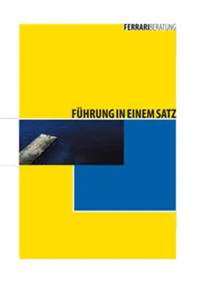 Ferrari |  Führung in einem Satz | Buch |  Sack Fachmedien