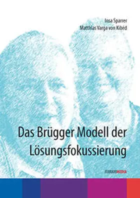 Sparrer / Varga von Kibéd |  Das Brügger Modell der Lösungsfokussierung | Sonstiges |  Sack Fachmedien