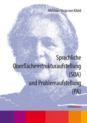 Varga von Kibéd |  Sprachliche Oberflächenstrukturaufstellung (SOA) und Problemaufstellung (PA) | Sonstiges |  Sack Fachmedien