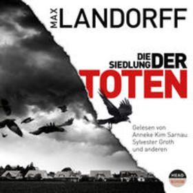 Landorff |  Landorff, M: Siedlung der Toten/2 MP3-CDs | Sonstiges |  Sack Fachmedien