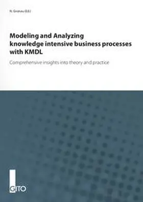 Gronau |  Modeling and Analyzing knowledge intensive business processes with KMDL | Buch |  Sack Fachmedien