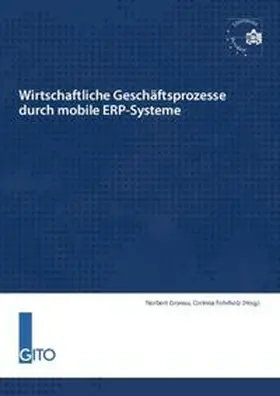 Gronau / Fohrholz |  Wirtschaftliche Geschäftsprozesse durch mobile ERP-Systeme | Buch |  Sack Fachmedien