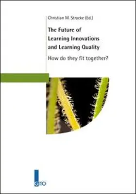 Stracke |  The Future of Learning Innovations and Learning Quality | Buch |  Sack Fachmedien