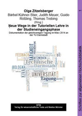 Zitzelsberger | Neue Wege in der Tutoriellen Lehre in der Studieneingangsphase | Buch | 978-3-942197-41-0 | sack.de